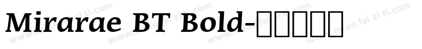 Mirarae BT Bold字体转换